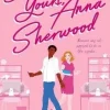 Sincerely Yours, Anna Sherwood