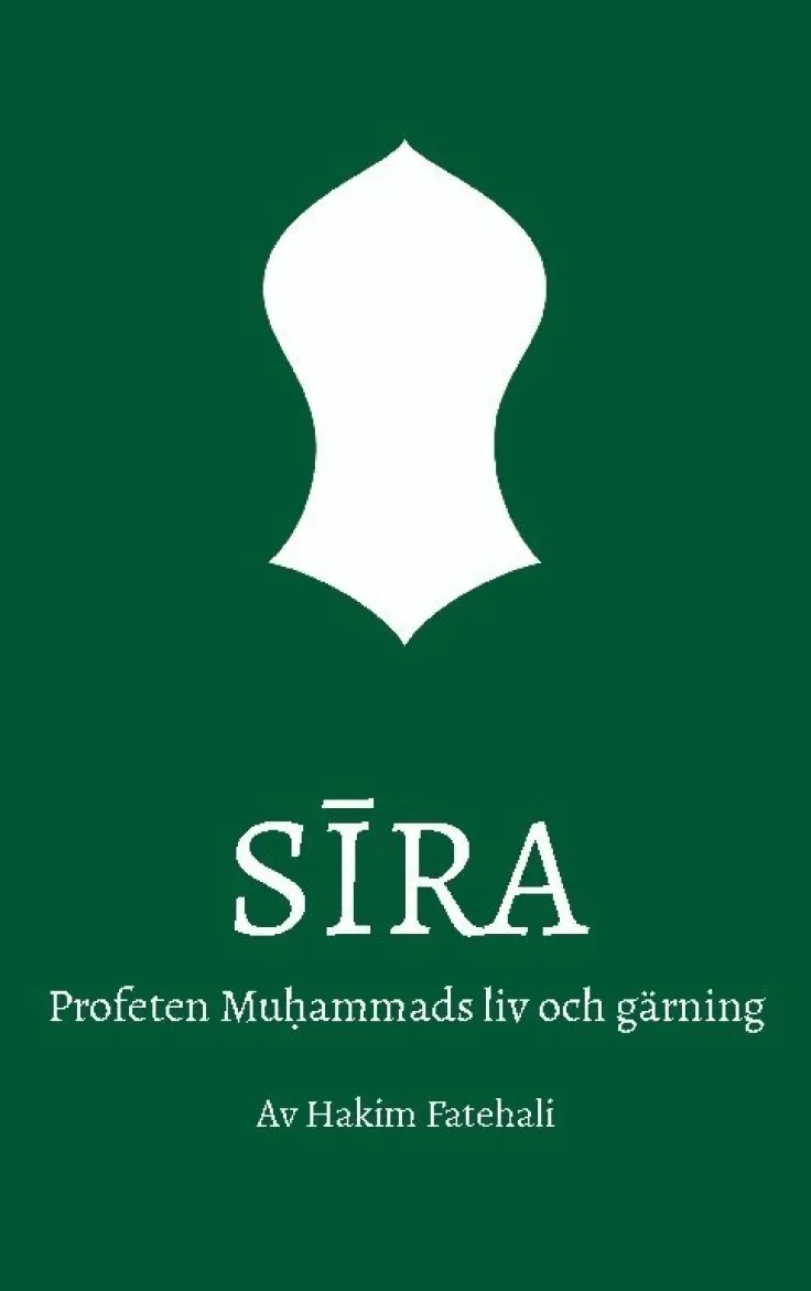 Sira : profeten Muhammads liv och gärning. Volym 1, Mecka