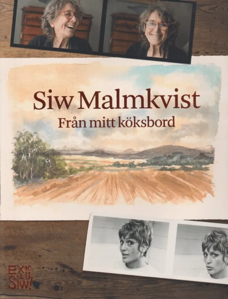 Siw Malmkvist : Från mitt köksbord