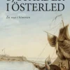 Sjöfärder i Österled : en resa i historien