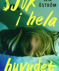 Sjuk i hela huvudet