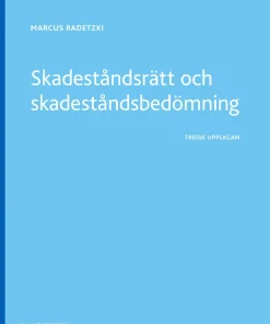 Skadeståndsrätt och skadeståndsbedömning