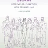 Skam : upplevelse, funktion och behandling