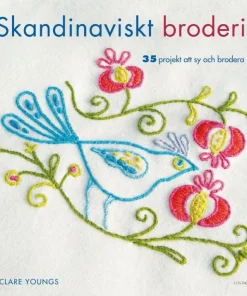 Skandinaviskt broderi : 35 projekt att sy och brodera