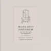 Skapa ditt drömhem med feng shui, själ och kreativitet