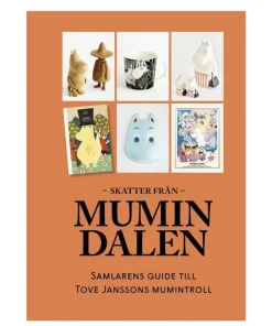 Skatter från Mumindalen : Samlarens guide till Tove Janssons mumintroll