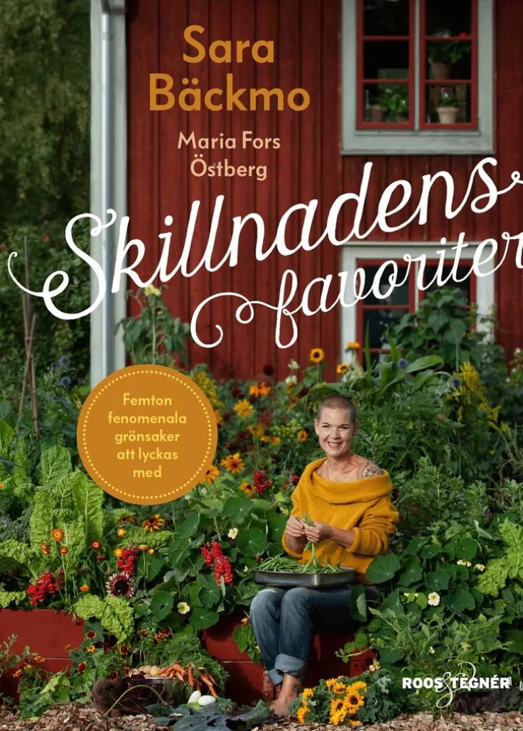 Skillnadens favoriter : femton fenomenala grönsaker att lyckas med
