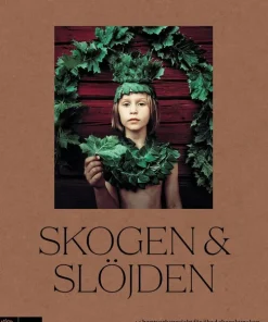Skogen & slöjden