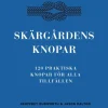 Skärgårdens knopar : 100 praktiska knopar för alla tillfällen