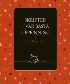 Skriften - vår bästa uppfinning