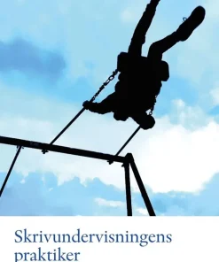 Skrivundervisningens praktiker