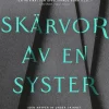 Skärvor av en syster