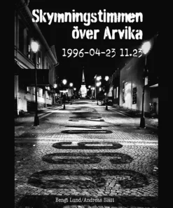 Skymningstimmen över Arvika