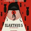 Slakthus 5 eller Barnkorståget : En serieroman