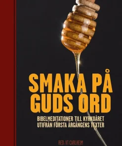 Smaka på Guds ord : bibelmeditationer till kyrkoåret