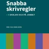 Snabba skrivregler - i skolan och på jobbet