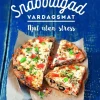Snabblagad vardagsmat : njut utan stress