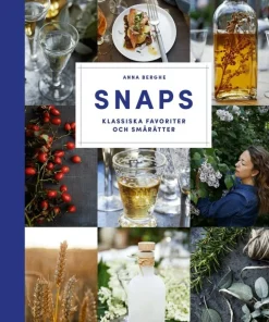 Snaps : klassiska favoriter och smårätter
