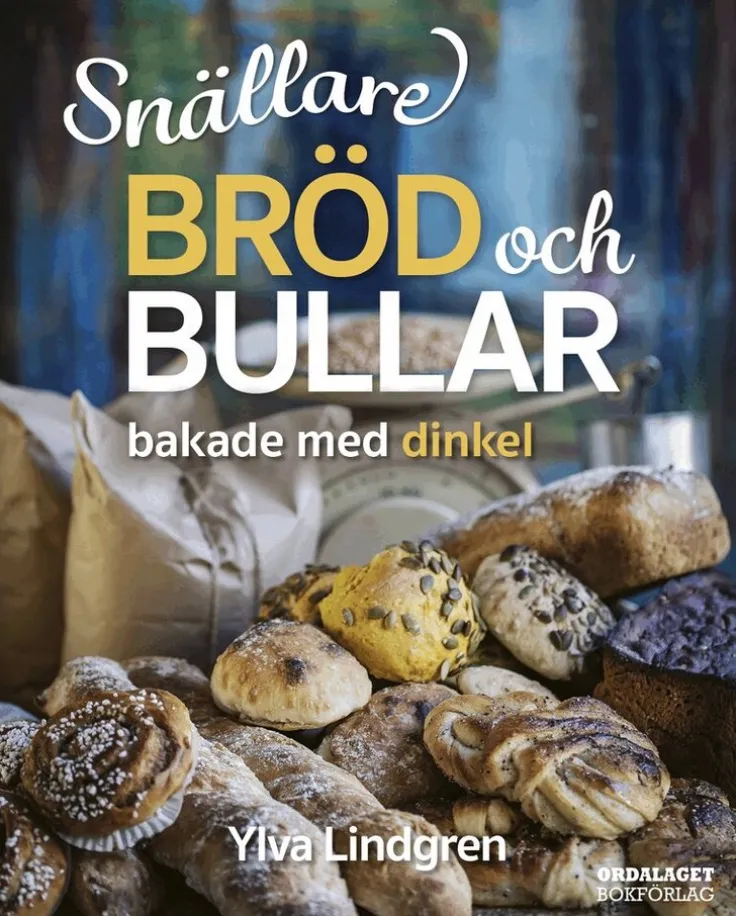 Snällare bröd och bullar bakade med dinkel