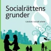 Socialrättens grunder : lärobok i socialt arbete