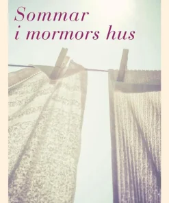 Sommar i mormors hus
