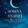 Somna snabbt : hur du sover gott, släpper stress och oro för en perfekt obruten sömn varje natt