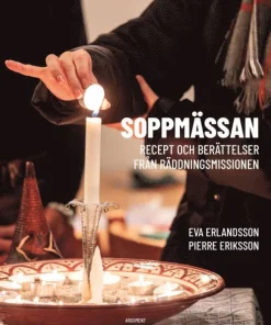 Soppmässan : recept och berättelser från Räddningsmissionen