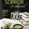 Soppor & samtal : bokcirkel för alla - recepten, råden, boktipsen