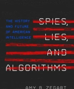 Spies, Lies, and Algorithms