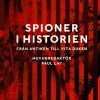 Spioner i historien: Från antiken till vita duken