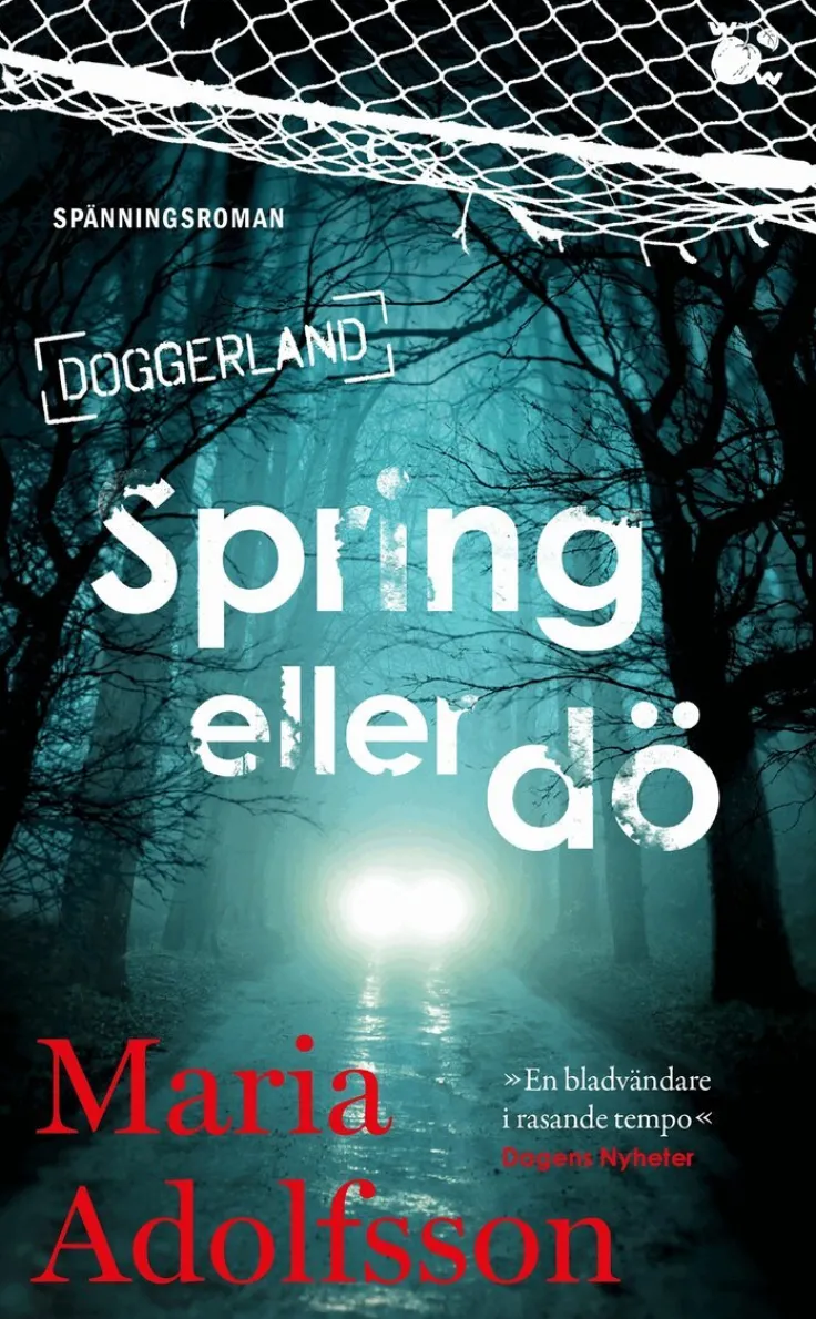 Spring eller dö