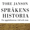 Språkens historia : en upptäcktsresa i tid och rum