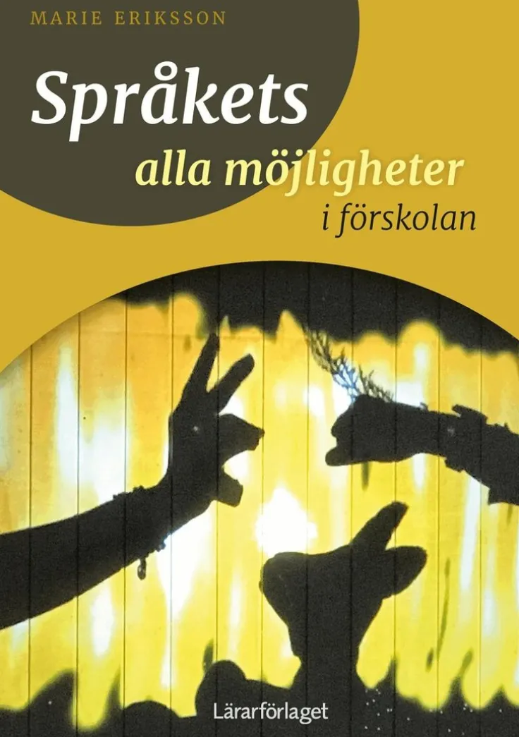 Språkets alla möjligheter i förskolan