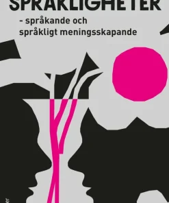 Språkligheter : språkande och språkligt meningsskapande