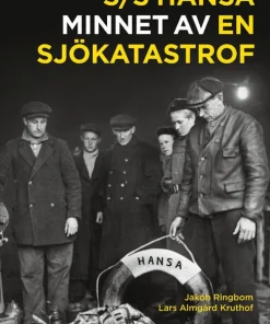 S/S Hansa : minnet av en sjökatastrof