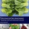 Säsongsförlängning : skörd året runt med energisnåla metoder