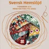 Sticka, brodera och sy rya med Svensk Hemslöjd : pionjärer och mönster från tre sekel