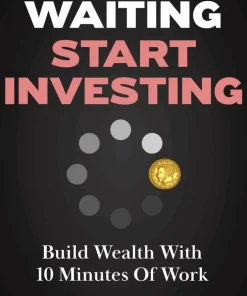 Stop Waiting, Start Investing