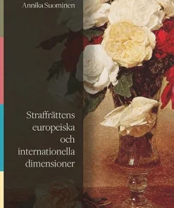 Straffrättens europeiska och internationella dimensioner