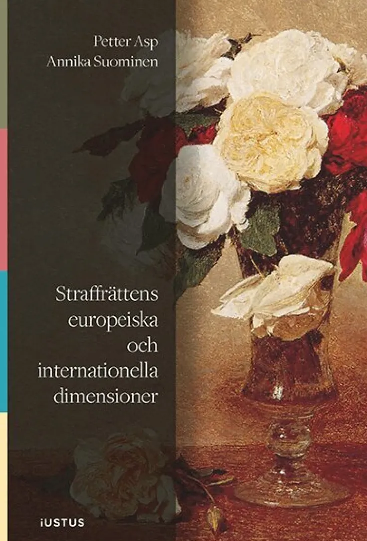 Straffrättens europeiska och internationella dimensioner