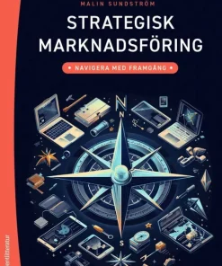Strategisk marknadsföring : navigera med framgång