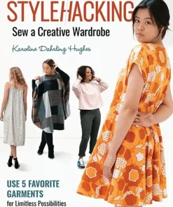 StyleHacking, Sew a Creative Wardrobe