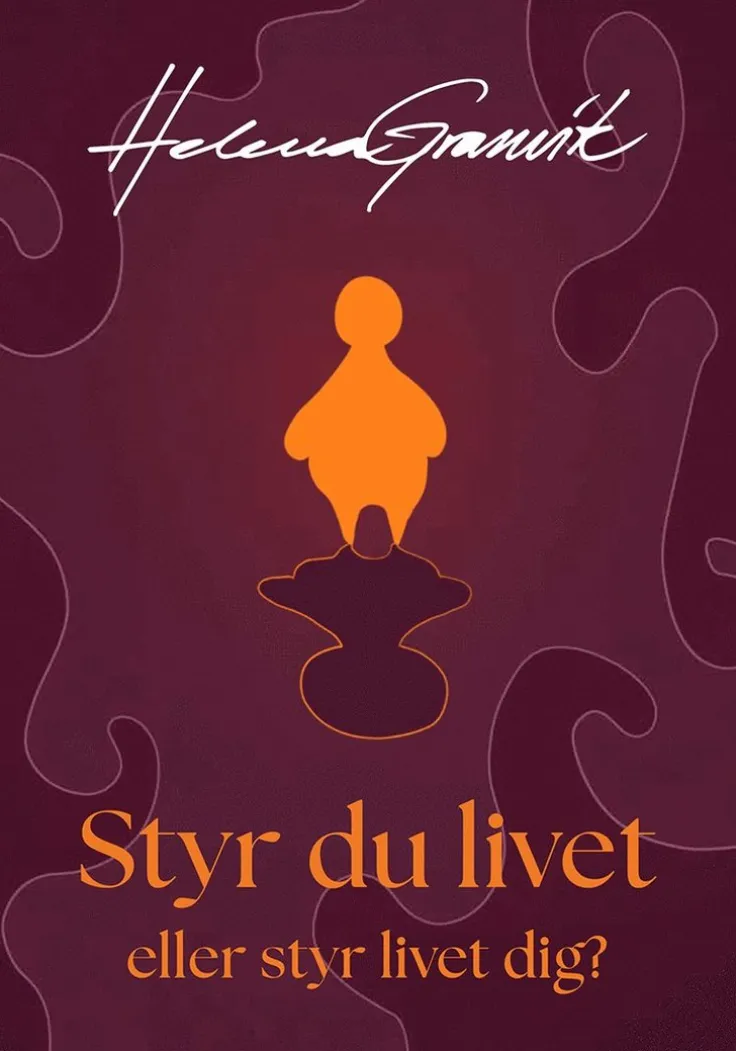 Styr du livet eller styr livet dig?
