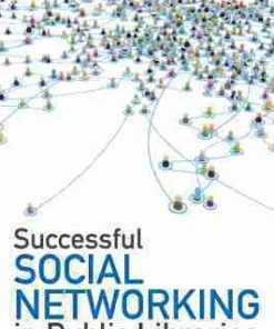Successful Social Networking in Public Libraries