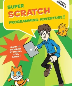 Super Scratch Programming Adventure (Covers Version 2)