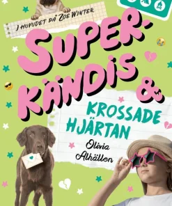 Superkändis och krossade hjärtan