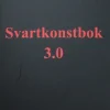 Svartkonstbok 3.0 : shamanism, folklig läkekonst och kosmisk magi