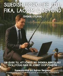 Swedish work-life 101 : fika, lagom & beyond