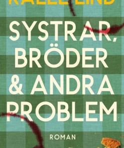 Systrar, bröder och andra problem