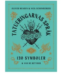 Tatueringarnas språk : 130 symboler & vad de betyder